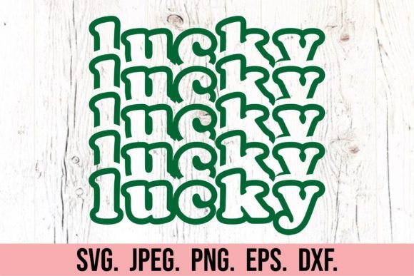 Download Trendy Lucky SVG - Retro St Patrick's - Trendy Collection